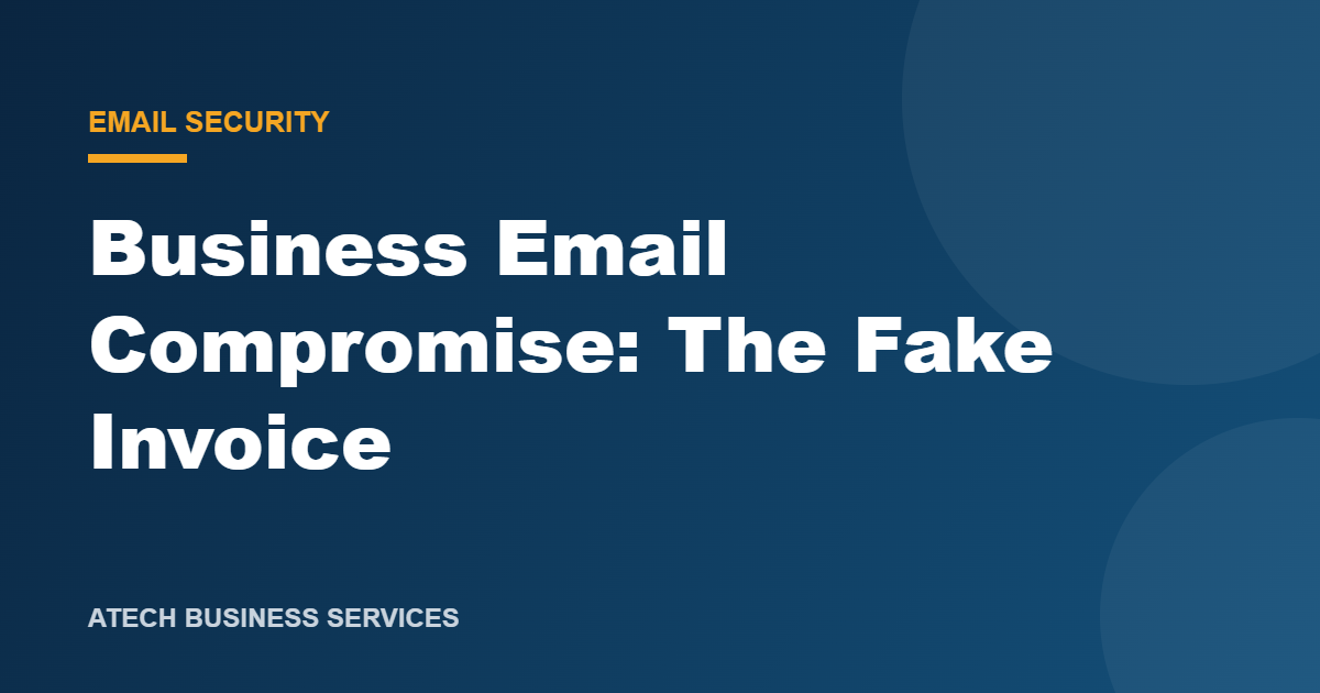 Graphic: business email compromise and fake invoices