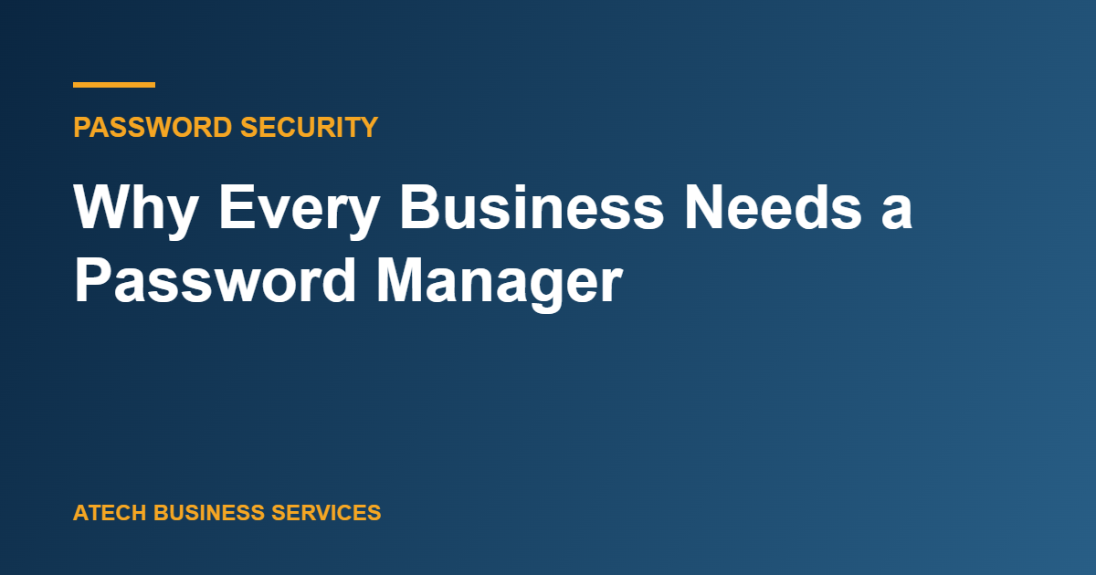 Graphic: Why Every Business Needs a Password Manager